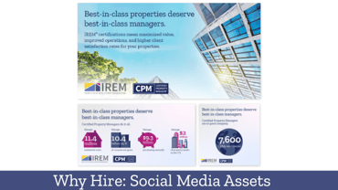 The return of the “Why Hire” campaign: Elevating IREM certifications