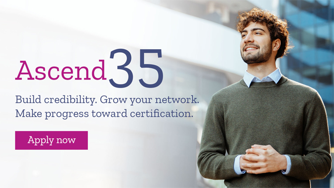 Ascend35: Build credibility, grow your network, make progress towards certification