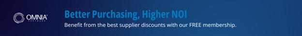 OMNIA Partners: Better purchasing, higher NOI. Benefit from the best supplier discounts with our FREE membership.